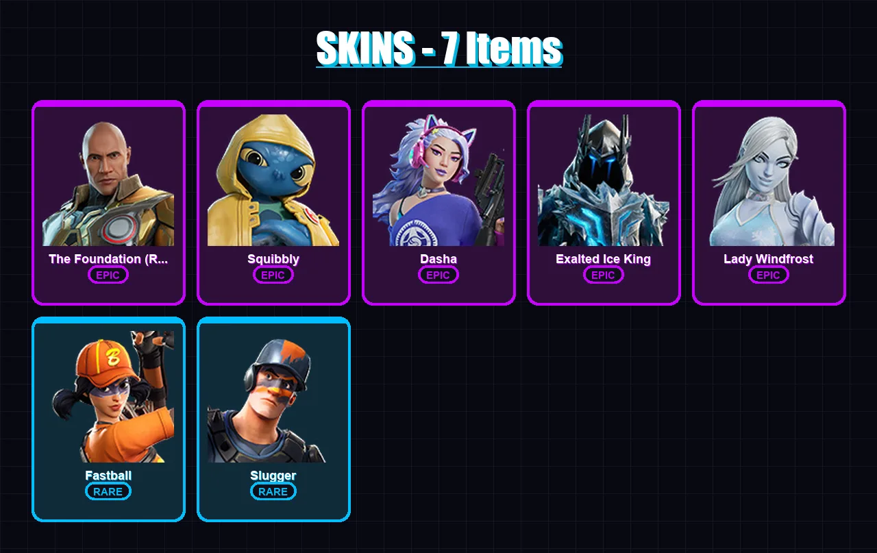 [PC/XBOX/PSN] | The Foundation (Reforged) | Squibbly | Dasha | Exalted Ice King | Lady Windfrost | 7 skin | 17 pickaxe | 12 emote | 15 glider | Lv94