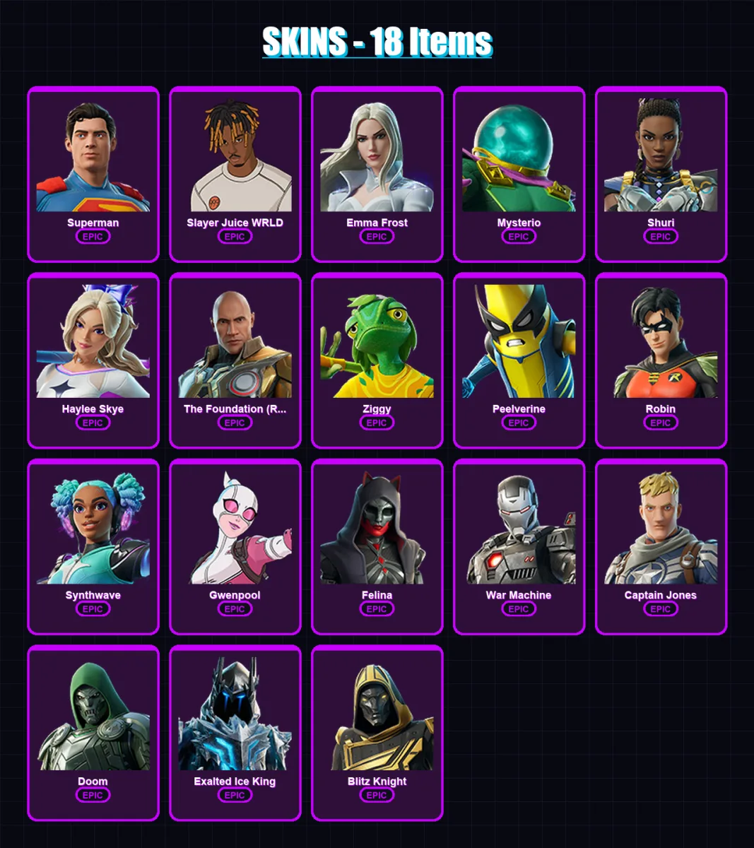 [PC/PSN] | Superman | Slayer Juice WRLD | Emma Frost | Mysterio | Shuri | 18 skin | 40 pickaxe | 25 emote | 38 glider | Lv476 — Fortnite account