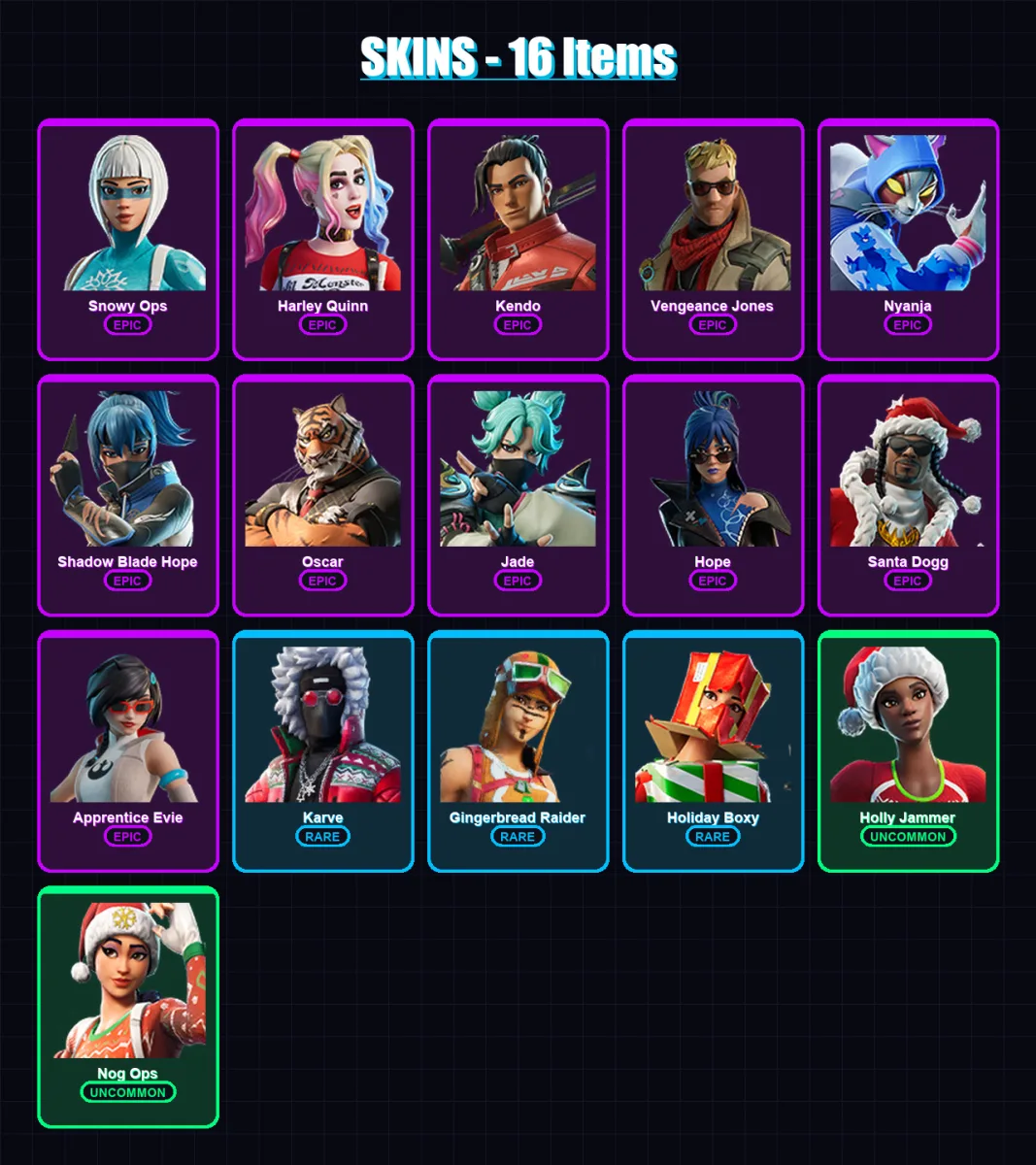 [PC/XBOX/PSN] | Snowy Ops | Harley Quinn | Kendo | Vengeance Jones | Nyanja | 16 skin | 30 pickaxe | 12 emote | 22 glider | Lv176
