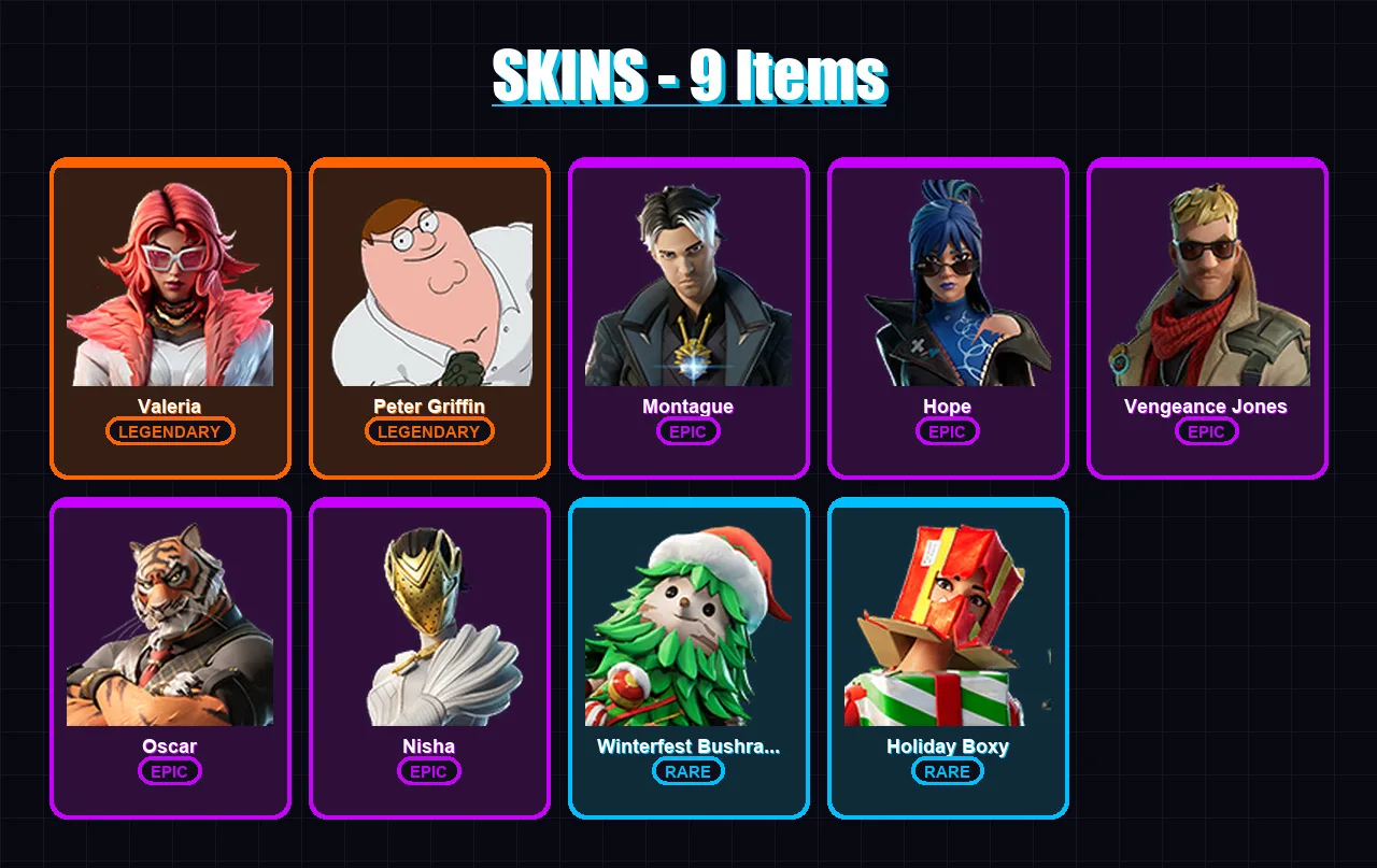 [PC/XBOX/PSN] | Valeria | Peter Griffin | Montague | Hope | Vengeance Jones | 9 skin | 10 pickaxe | 6 emote | 11 glider | Lv127