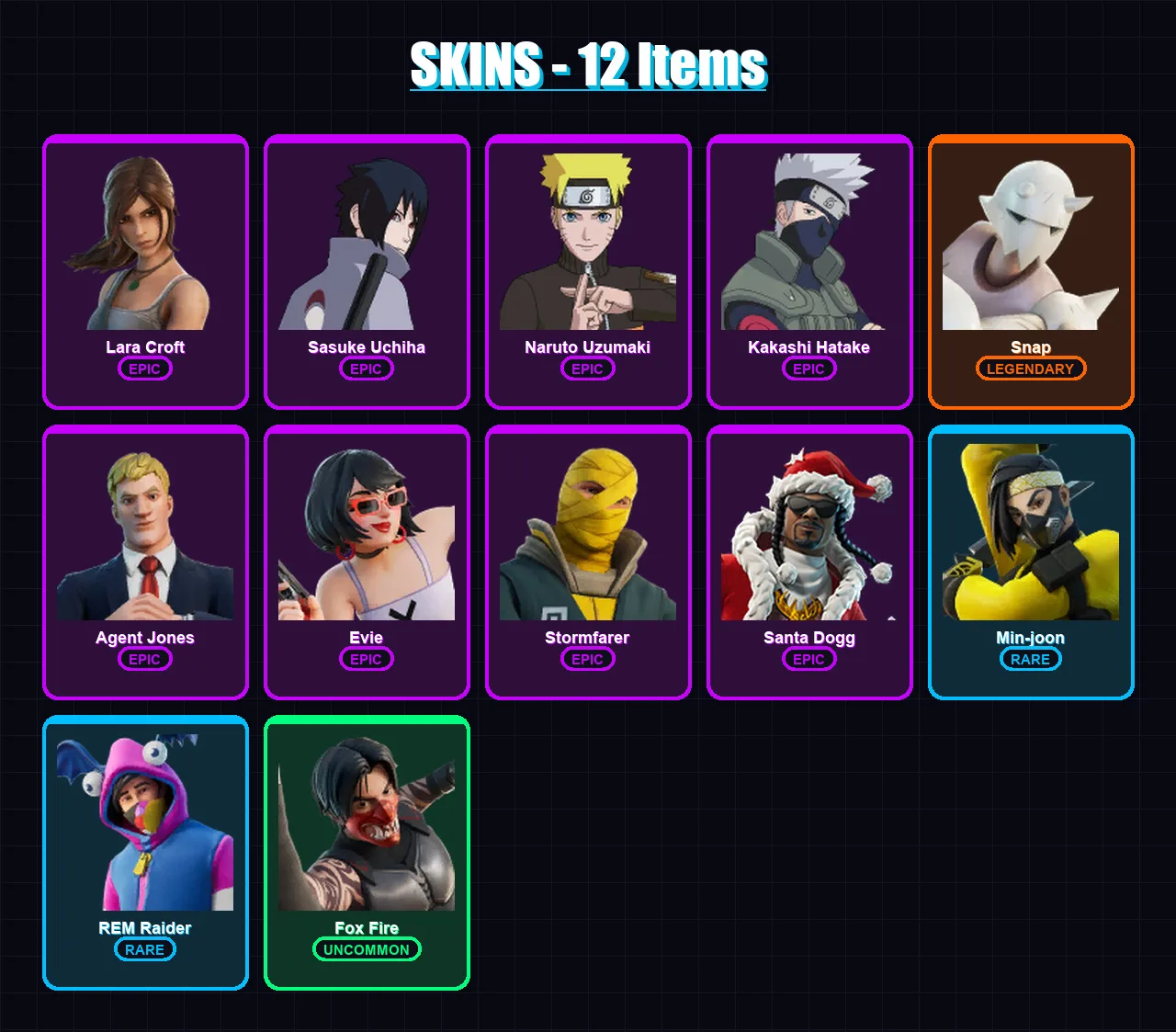 [PC/XBOX/PSN] | Lara Croft | Sasuke Uchiha | Naruto Uzumaki | Kakashi Hatake | Snap | 12 skin | 25 pickaxe | 15 emote | 20 glider | Lv209