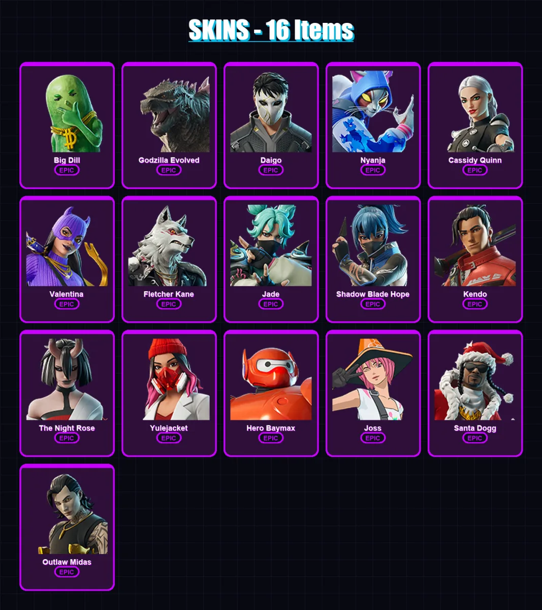 [PC/PSN] | Big Dill | Godzilla Evolved | Daigo | Nyanja | Cassidy Quinn | 16 skin | 29 pickaxe | 22 emote | 22 glider | Lv166