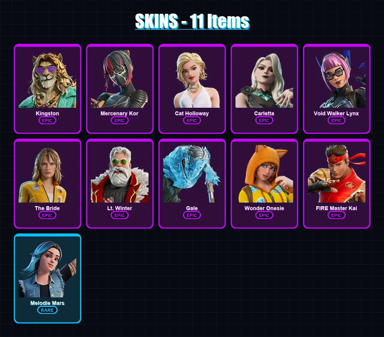 [PC/PSN] | Kingston | Mercenary Kor | Cat Holloway | Carletta | Void Walker Lynx | 11 skin | 14 pickaxe | 13 emote | 11 glider | Lv46