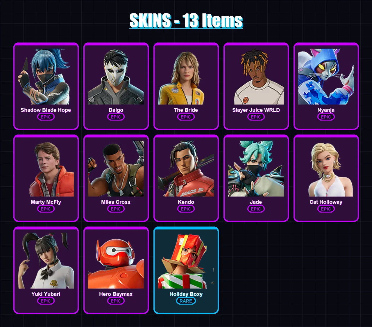 [PC/XBOX/PSN] | Shadow Blade Hope | Daigo | The Bride | Slayer Juice WRLD | Nyanja | 13 skin | 35 pickaxe | 23 emote | 23 glider | Lv289