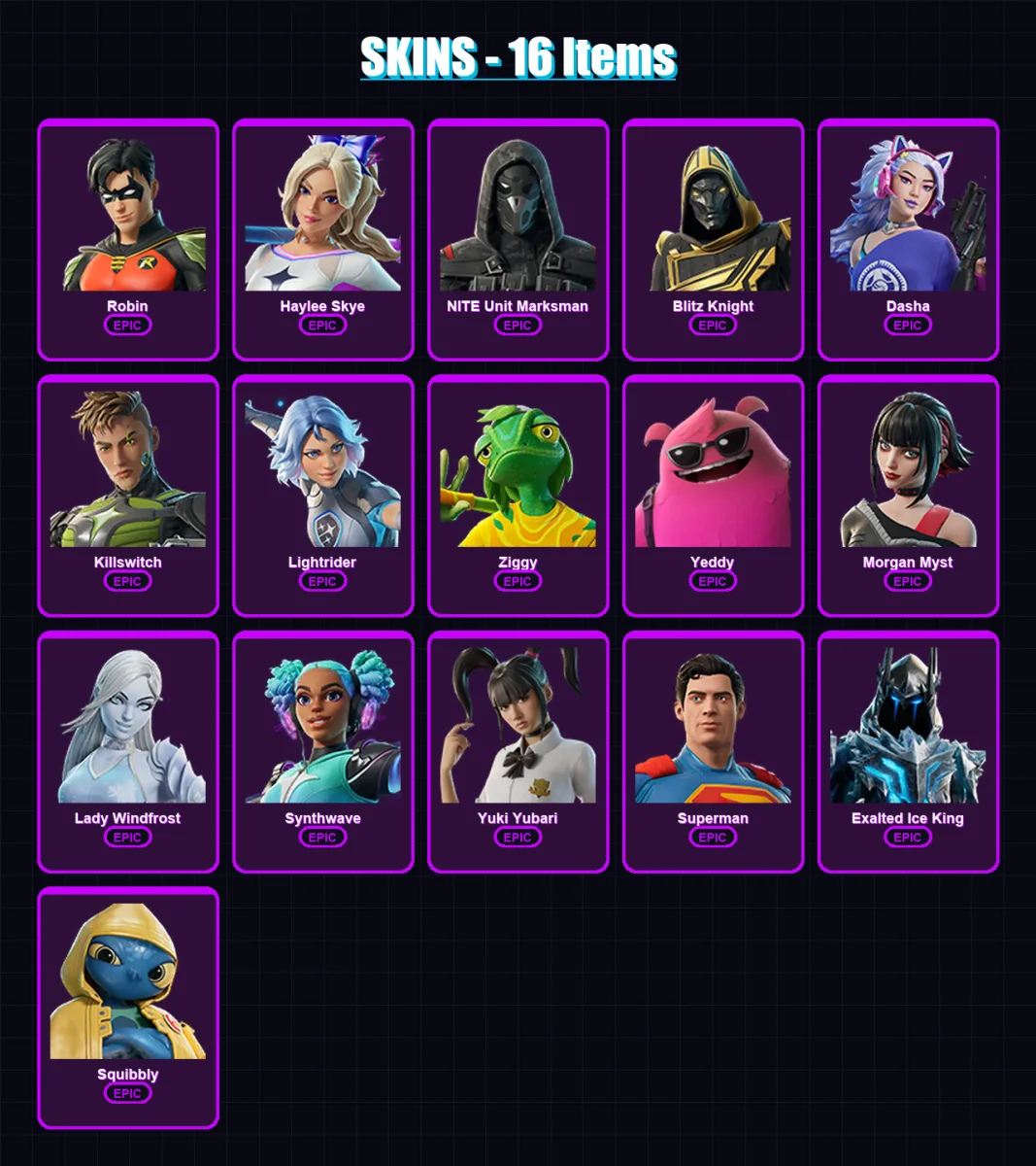 [PC/XBOX/PSN] | Robin | Haylee Skye | NITE Unit Marksman | Blitz Knight | Dasha | 16 skin | 37 pickaxe | 23 emote | 30 glider | Lv281