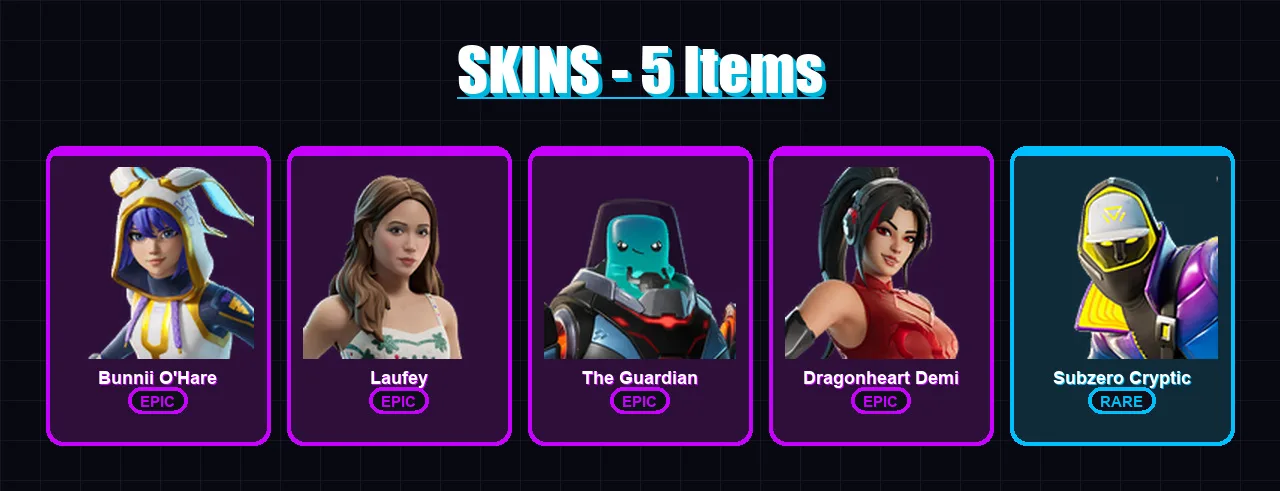 [PS4/PS5/XBOX/PC] | Bunnii O'Hare | Laufey | The Guardian | Dragonheart Demi | Subzero Cryptic | 5 skin | 2 pickaxe | 1 emote | 3 glider | Lv22
