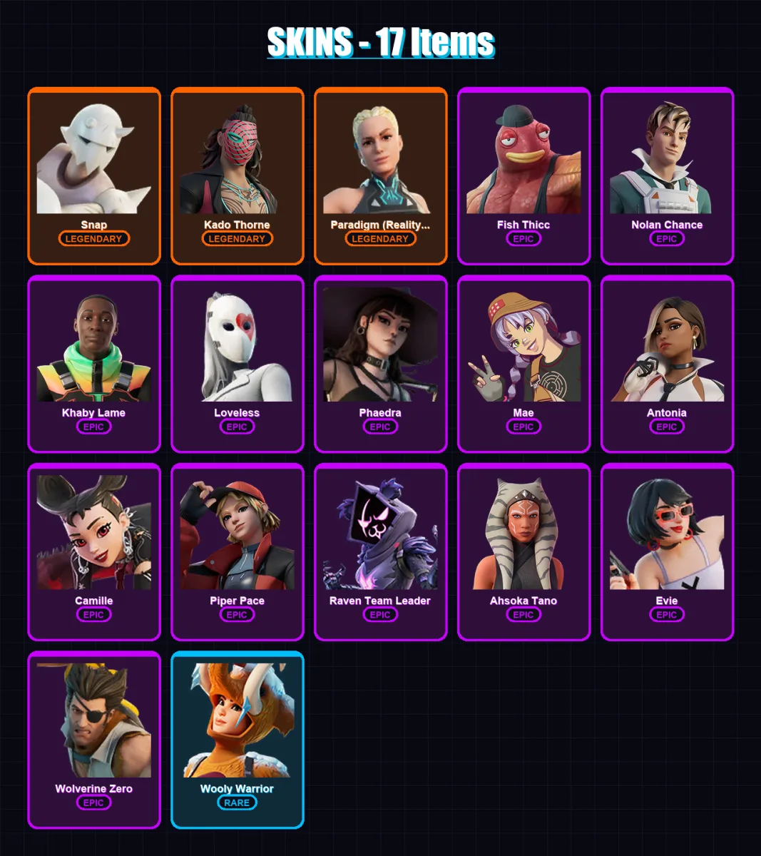 [PC/XBOX/PSN] | Snap | Kado Thorne | Paradigm (Reality-659) | Fish Thicc | Nolan Chance | 17 skin | 23 pickaxe | 21 emote | 18 glider | Lv299