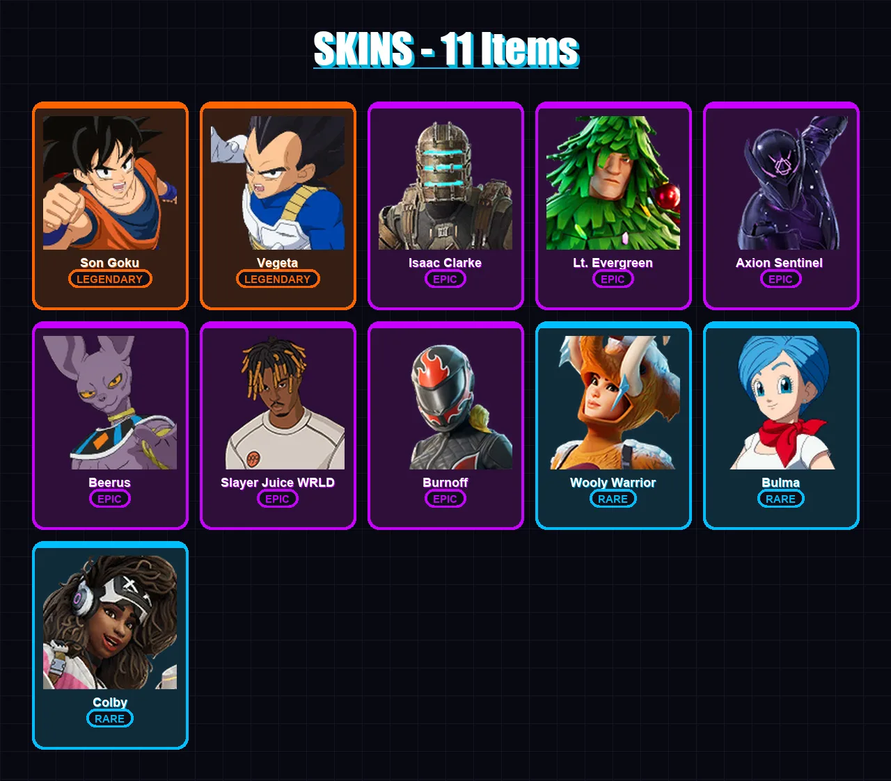 [PC] | Son Goku | Vegeta | Isaac Clarke | Lt. Evergreen | Axion Sentinel  | 11 skin | 15 pickaxe | 11 emote | 7 glider | Lv110
