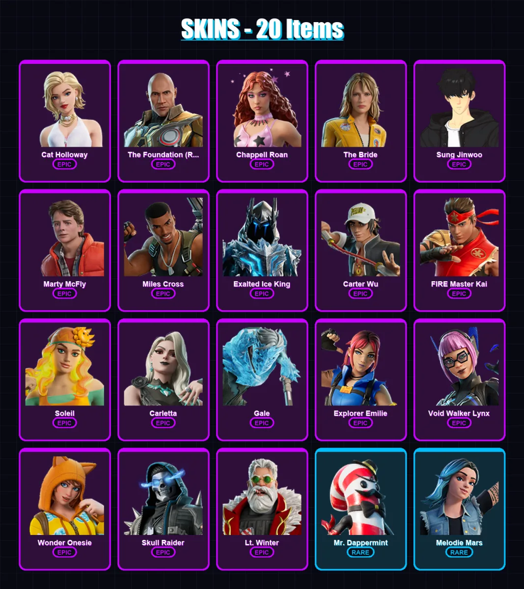 [PC/PSN] | Cat Holloway | The Foundation (Reforged) | Chappell Roan | The Bride | Sung Jinwoo | 20 skin | 20 pickaxe | 12 emote | 13 glider | Lv70
