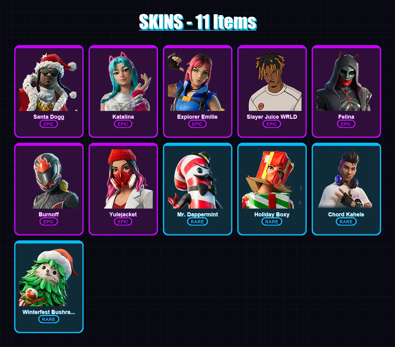 [PC/XBOX/PSN] | Santa Dogg | Katalina | Explorer Emilie | Slayer Juice WRLD | Felina | 11 skin | 22 pickaxe | 8 emote | 15 glider | Lv170