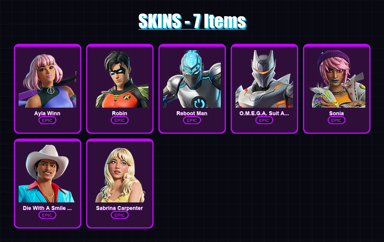 [PC/XBOX/PSN] | Ayla Winn | Robin | Reboot Man | O.M.E.G.A. Suit Alpha | Sonia | 7 skin | 6 pickaxe | 6 emote | 5 glider | Lv15