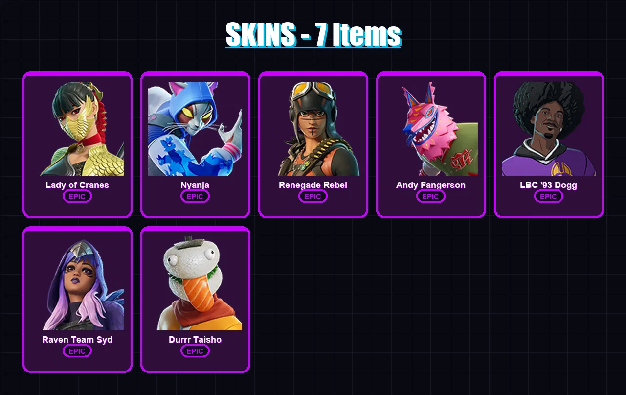 [PS4/PS5/XBOX/PC] | Lady of Cranes | Nyanja | Renegade Rebel | Andy Fangerson | LBC '93 Dogg | 7 skin | 16 pickaxe | 8 emote | 7 glider | Lv43