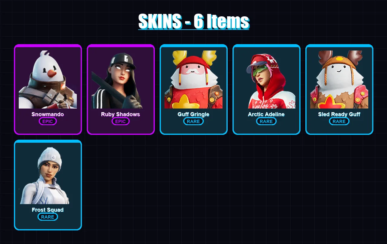 [PC/XBOX/PSN] | Snowmando | Ruby Shadows | Guff Gringle | Arctic Adeline | Sled Ready Guff | 6 skin | 17 pickaxe | 12 emote | 26 glider | Lv410
