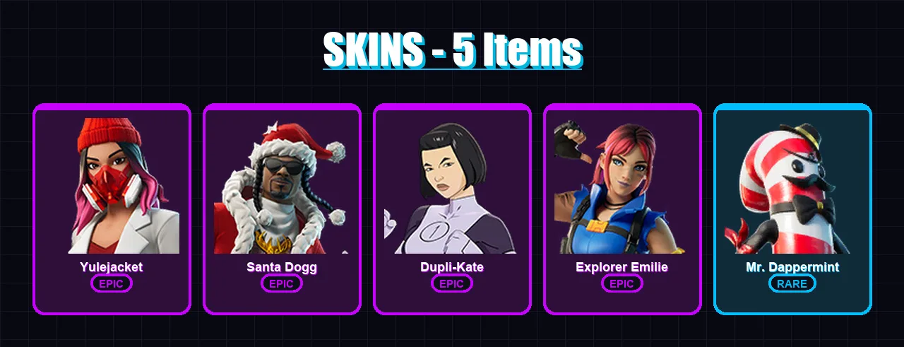 [PC/PSN] | Yulejacket | Santa Dogg | Dupli-Kate | Explorer Emilie | Mr. Dappermint | 5 skin | 29 pickaxe | 13 emote | 20 glider | Lv420