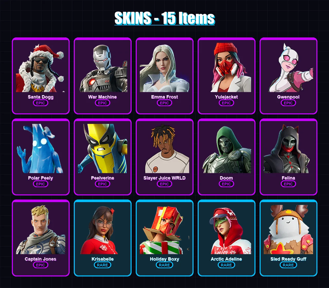 [PC/XBOX] | Santa Dogg | War Machine | Emma Frost | Yulejacket | Gwenpool | 15 skin | 39 pickaxe | 23 emote | 33 glider | Lv349 — Fortnite account