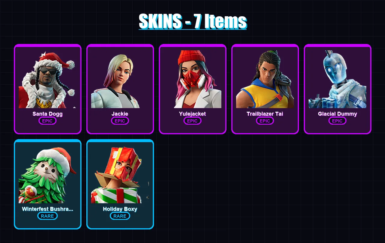 [PC/XBOX/PSN] | Santa Dogg | Jackie | Yulejacket | Trailblazer Tai | Glacial Dummy | 7 skin | 16 pickaxe | 8 emote | 12 glider | Lv147