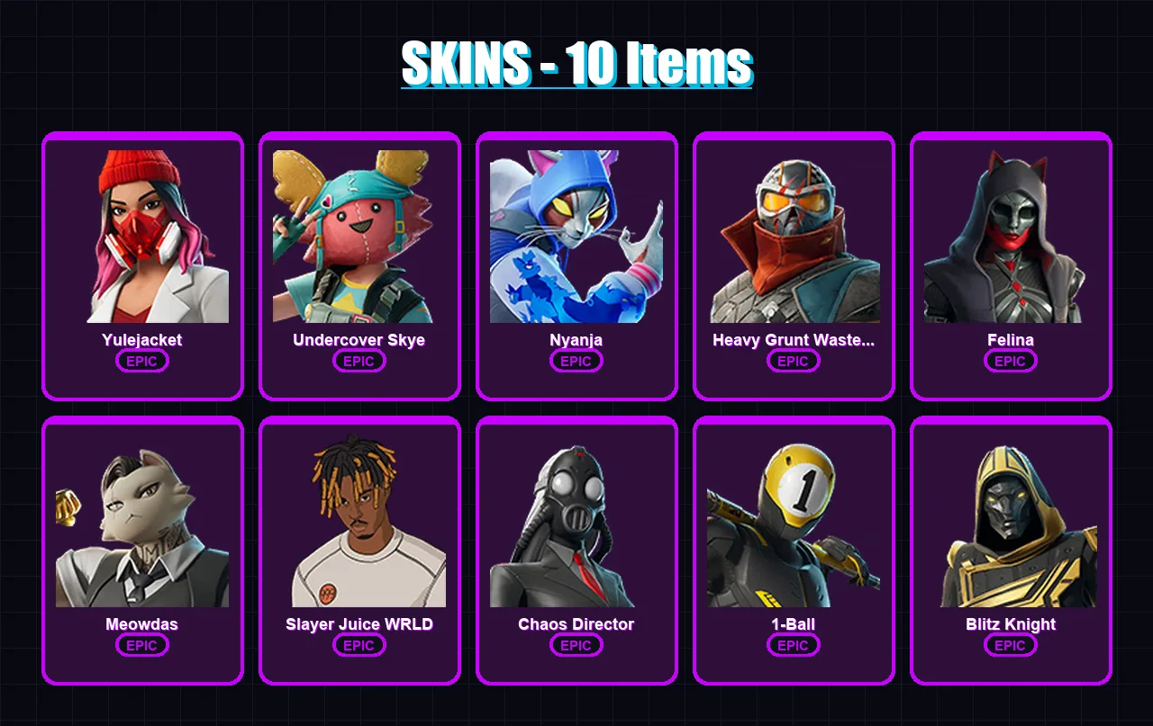 [PS4/PS5/XBOX/PC] | Yulejacket | Undercover Skye | Nyanja | Heavy Grunt Wastelander | Felina | 10 skin | 27 pickaxe | 9 emote | 12 glider | Lv124