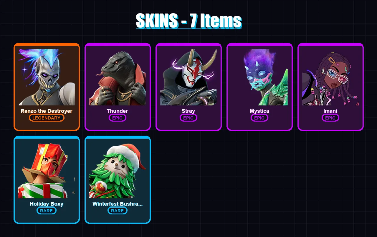 [PC/XBOX/PSN] | Renzo the Destroyer | Thunder | Stray | Mystica | Imani | 7 skin | 20 pickaxe | 12 emote | 21 glider | Lv257