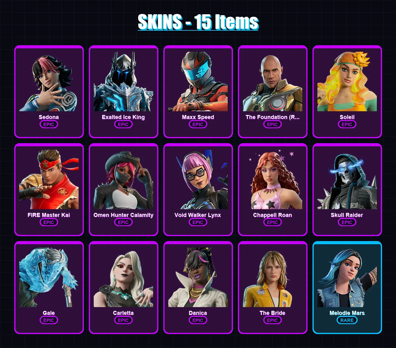 [PC/PSN] | Sedona | Exalted Ice King | Maxx Speed | The Foundation (Reforged) | Soleil | 15 skin | 7 pickaxe | 3 emote | 2 glider | Lv33
