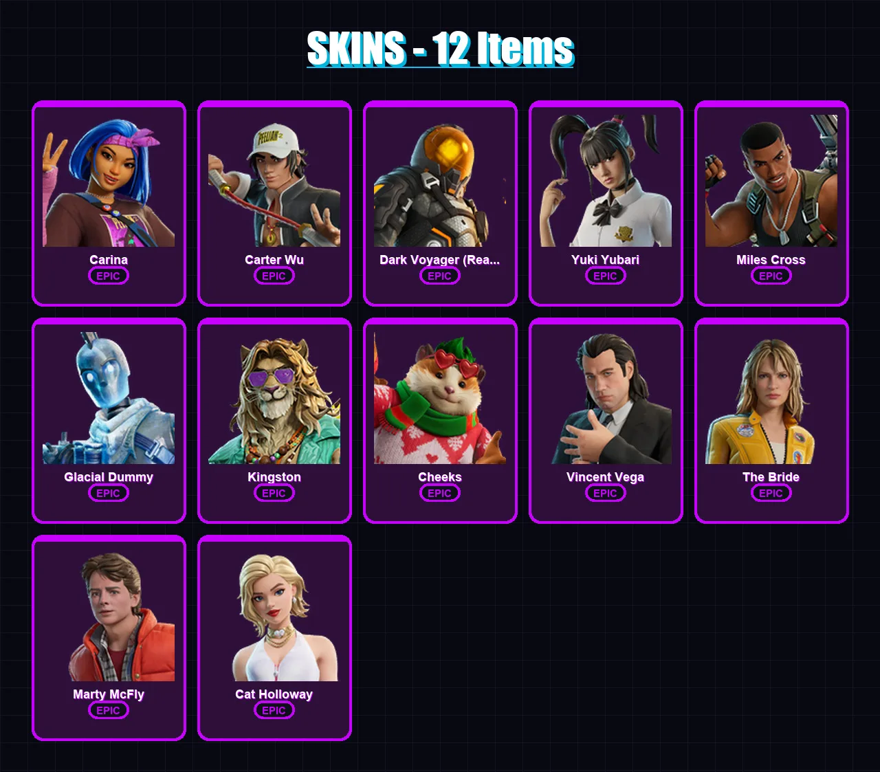 [PC/XBOX/PSN] | Carina | Carter Wu | Dark Voyager (Reality Redacted) | Yuki Yubari | Miles Cross | 12 skin | 26 pickaxe | 16 emote | 23 glider | Lv2