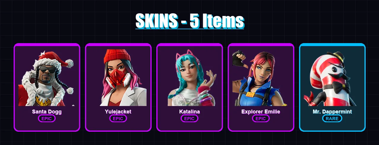 [PC/XBOX/PSN] | Santa Dogg | Yulejacket | Katalina | Explorer Emilie | Mr. Dappermint | 5 skin | 25 pickaxe | 8 emote | 19 glider | Lv221