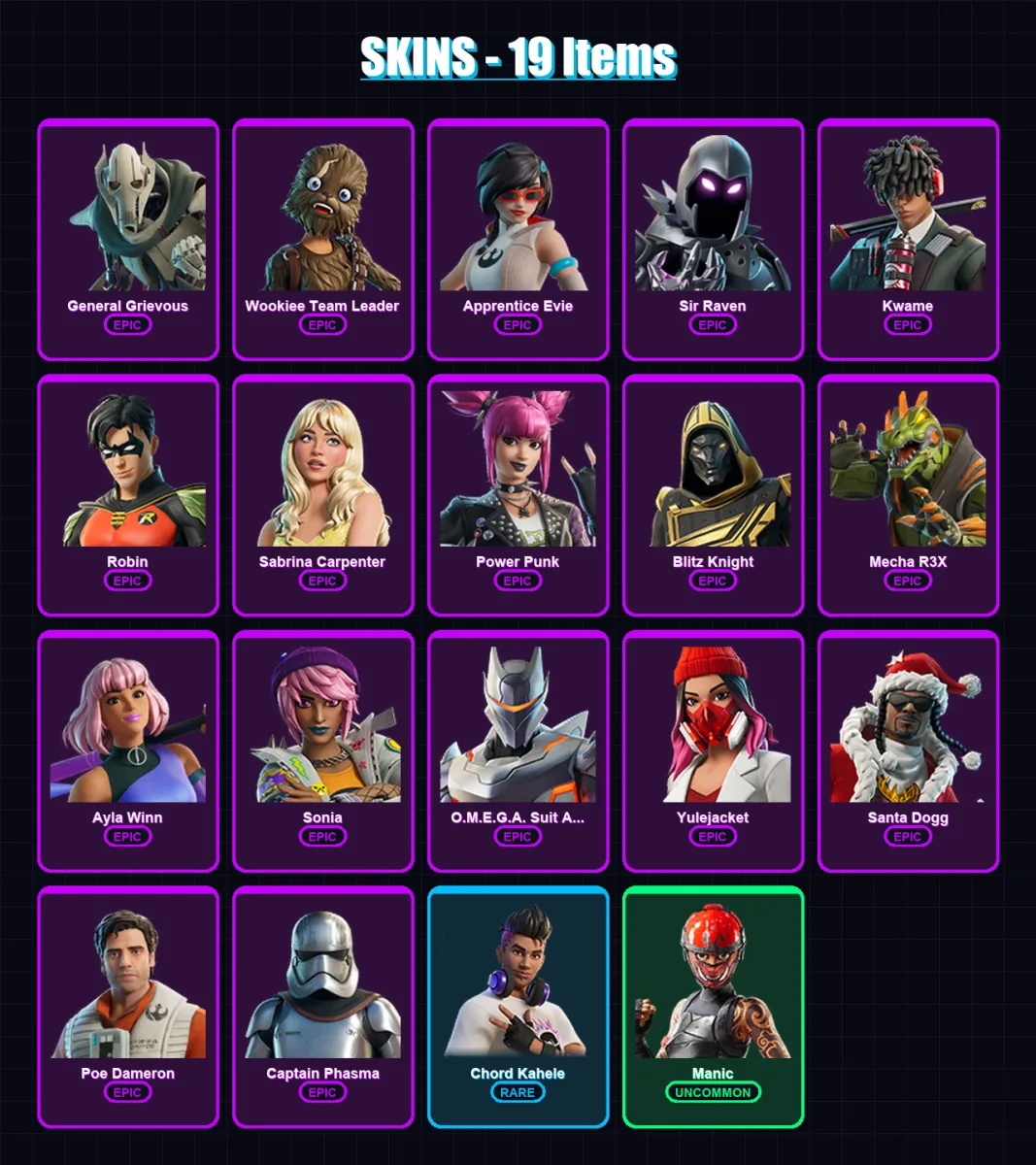 [PS4/PS5/XBOX/PC] | General Grievous | Wookiee Team Leader | Apprentice Evie | Sir Raven | Kwame | 19 skin | 54 pickaxe | 29 emote | 32 glider | Lv3