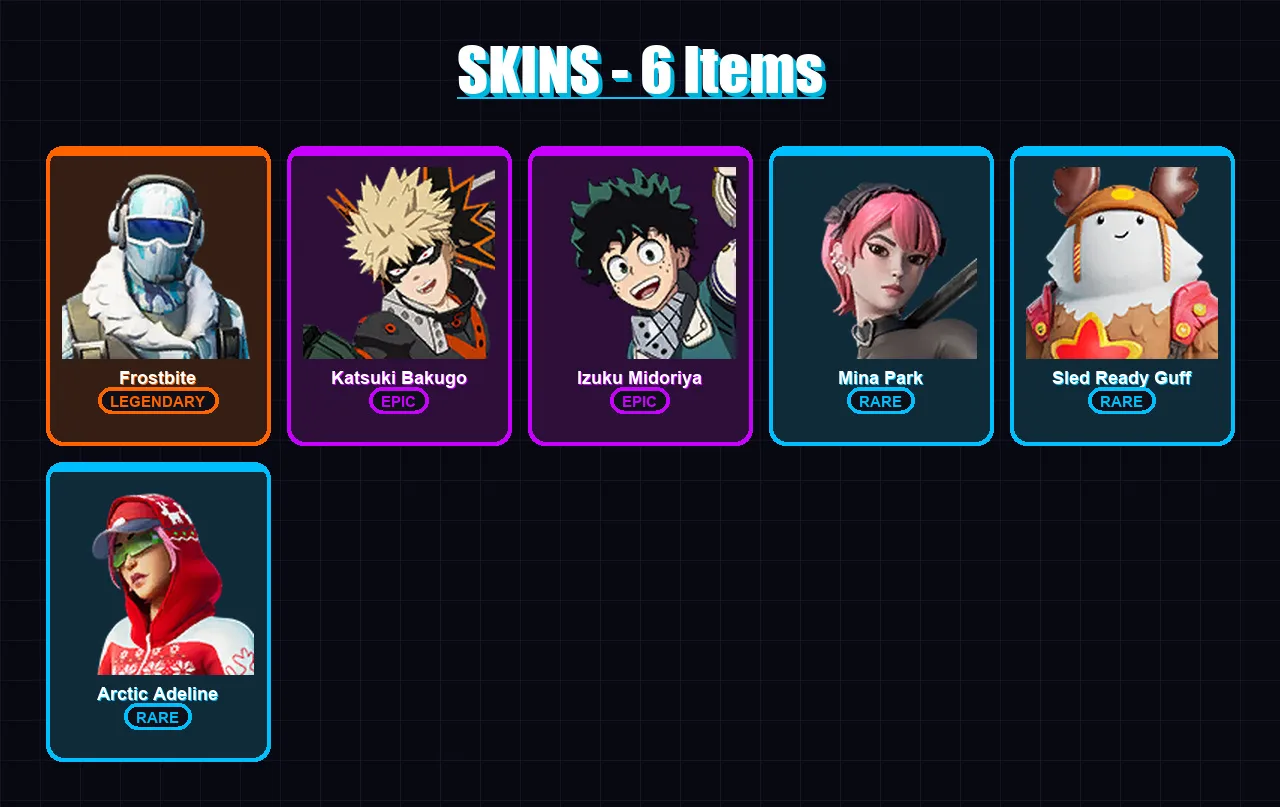 [PC/PSN] | Frostbite | Katsuki Bakugo | Izuku Midoriya | Mina Park | Sled Ready Guff | 6 skin | 10 pickaxe | 6 emote | 10 glider | Lv65