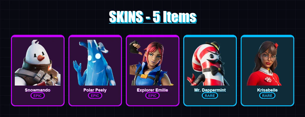 [PS4/PS5/XBOX/PC] | Snowmando | Polar Peely | Explorer Emilie | Mr. Dappermint | Krisabelle | 5 skin | 12 pickaxe | 10 emote | 12 glider | Lv151