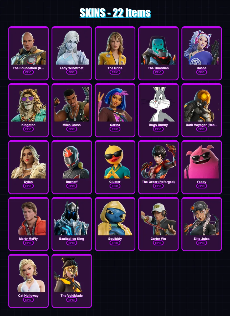 [PC/XBOX/PSN] | The Foundation (Reforged) | Lady Windfrost | The Bride | The Guardian | Dasha | 22 skin | 33 pickaxe | 24 emote | 29 glider | Lv260