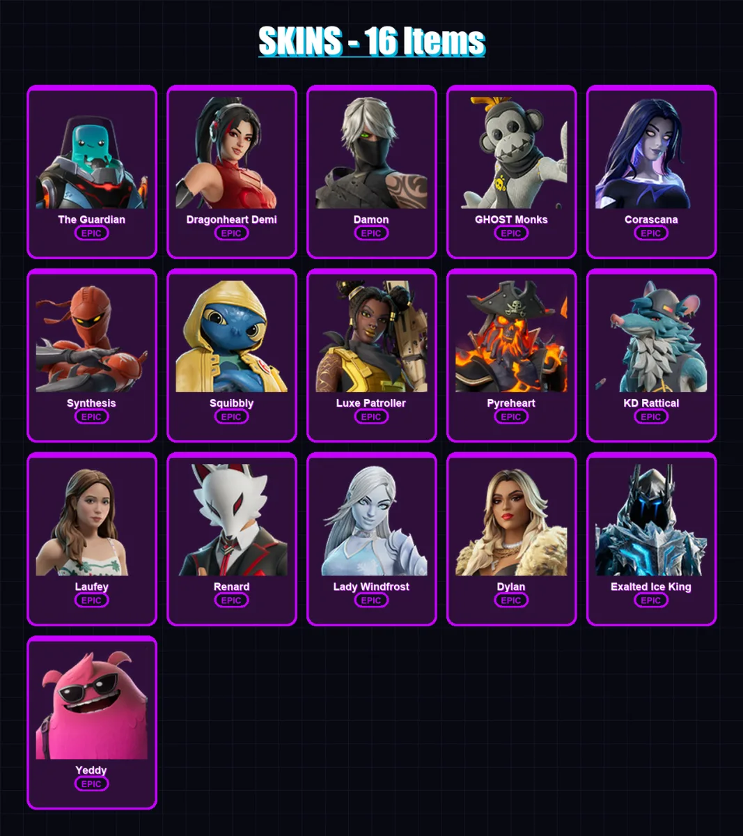[PC/XBOX/PSN] | The Guardian | Dragonheart Demi | Damon | GHOST Monks | Corascana | 16 skin | 17 pickaxe | 11 emote | 12 glider | Lv55
