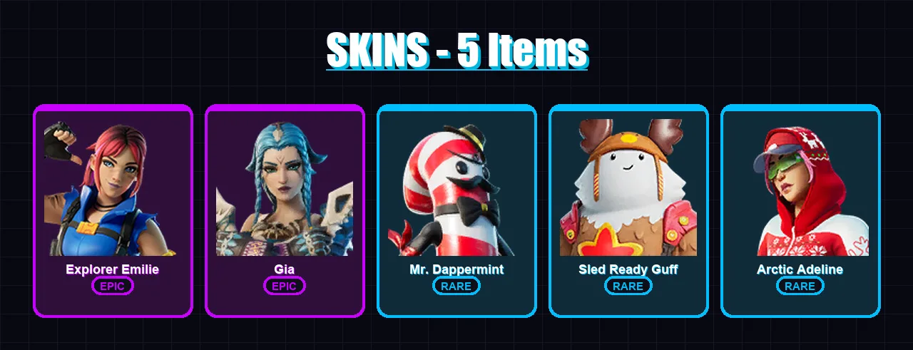 [PS4/PS5/XBOX/PC] | Explorer Emilie | Gia | Mr. Dappermint | Sled Ready Guff | Arctic Adeline | 5 skin | 6 pickaxe | 4 emote | 7 glider | Lv62