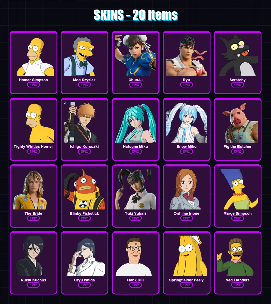 [PC/XBOX/PSN] | Homer Simpson | Moe Szyslak | Chun-Li | Ryu | Scratchy | 20 skin | 28 pickaxe | 19 emote | 13 glider | Lv172 — Fortnite account