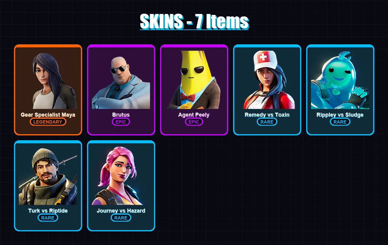 [PC/XBOX/PSN] | Gear Specialist Maya | Brutus | Agent Peely | Remedy vs Toxin | Rippley vs Sludge | 7 skin | 6 pickaxe | 8 emote | 8 glider | Lv84