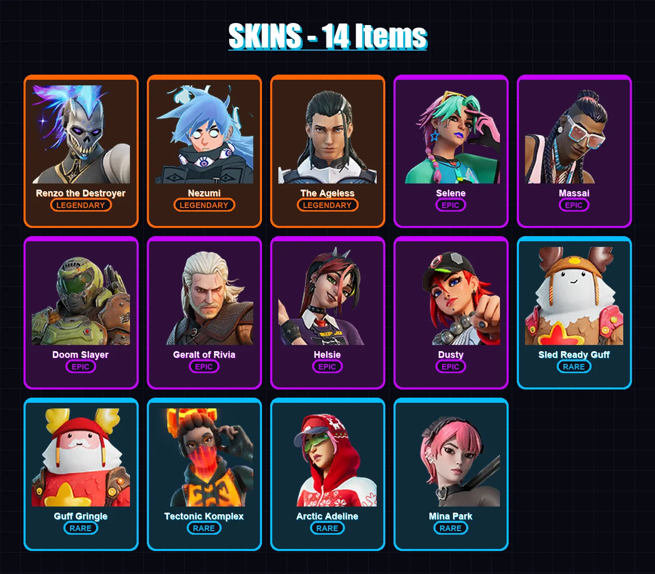 [PC/XBOX/PSN] | Renzo the Destroyer | Nezumi | The Ageless | Selene | Massai | 14 skin | 20 pickaxe | 18 emote | 19 glider | Lv216