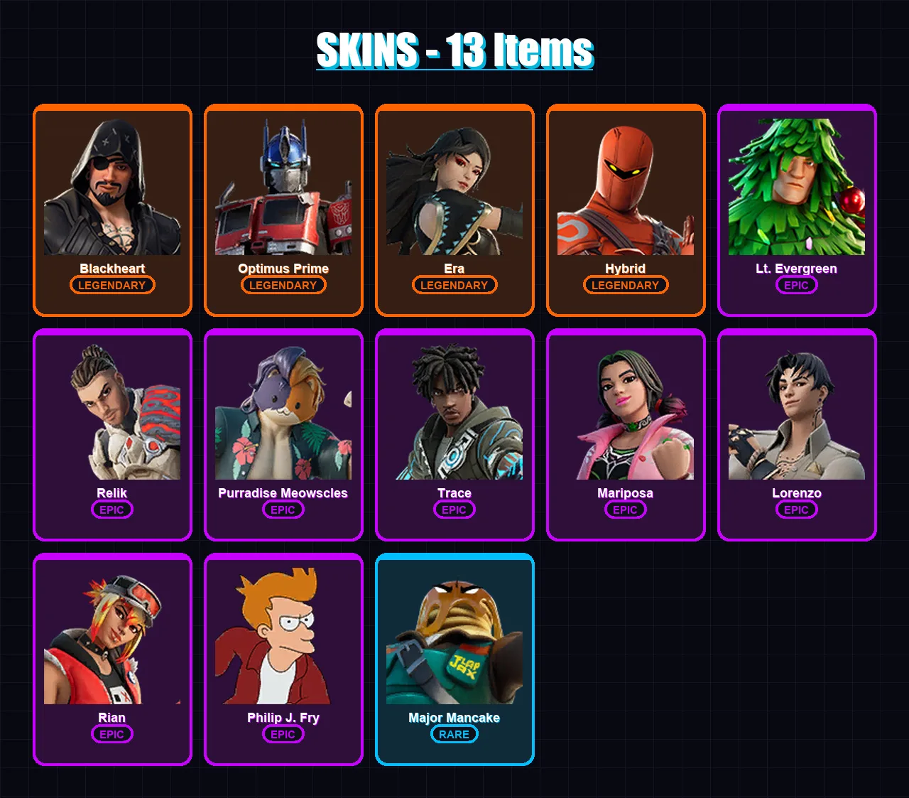 [PC/PSN] | Blackheart | Optimus Prime | Era | Hybrid | Lt. Evergreen | 13 skin | 31 pickaxe | 25 emote | 33 glider | Lv709