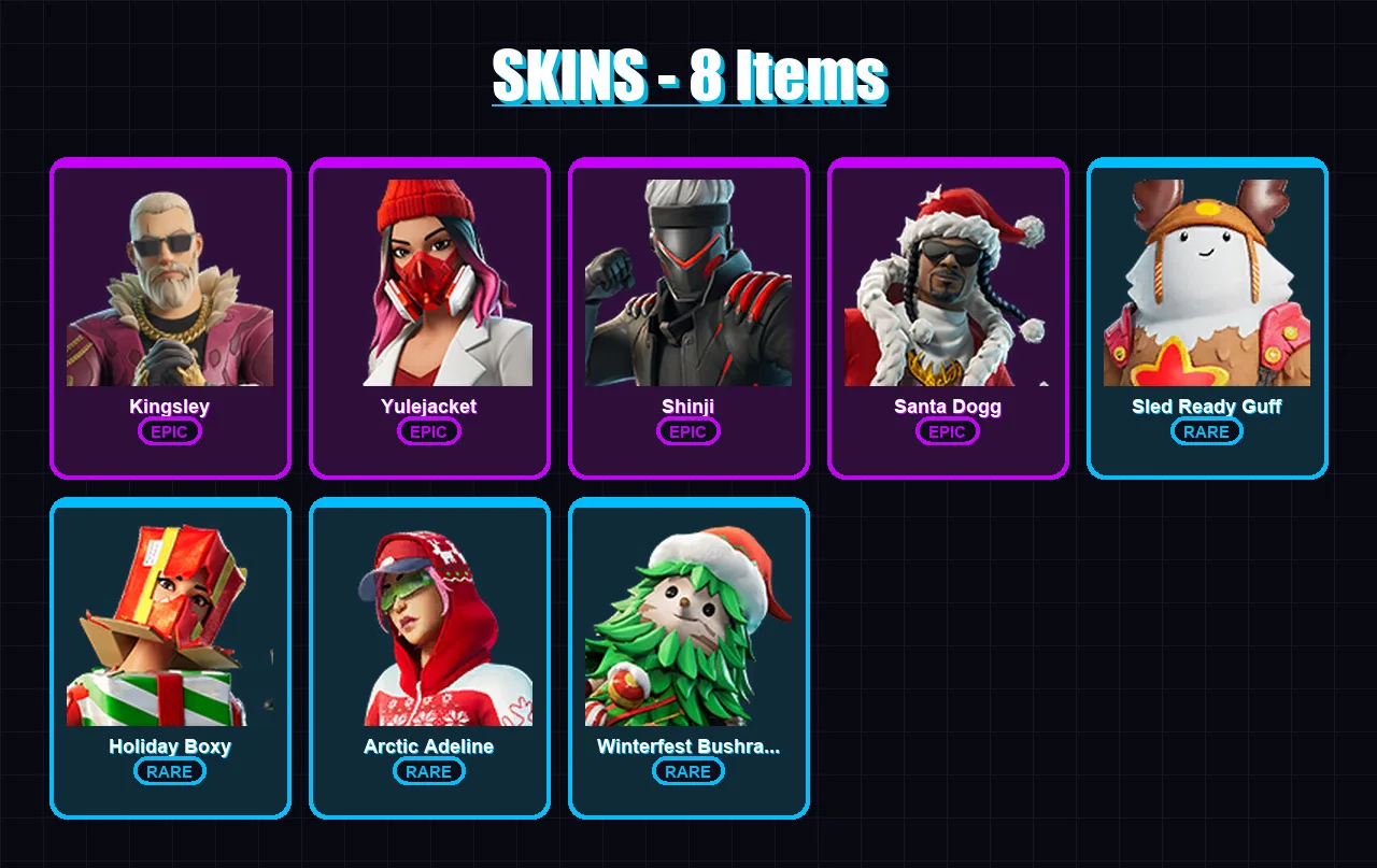 [PS4/PS5/XBOX/PC] | Kingsley | Yulejacket | Shinji | Santa Dogg | Sled Ready Guff | 8 skin | 25 pickaxe | 13 emote | 19 glider | Lv139