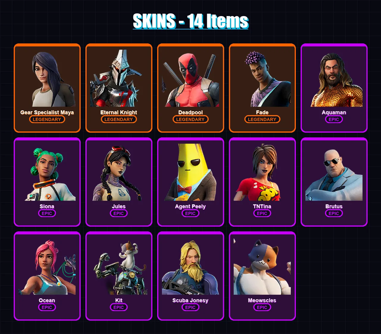 [PC/XBOX/PSN] | Gear Specialist Maya | Eternal Knight | Deadpool | Fade | Aquaman | 14 skin | 16 pickaxe | 17 emote | 18 glider | Lv184