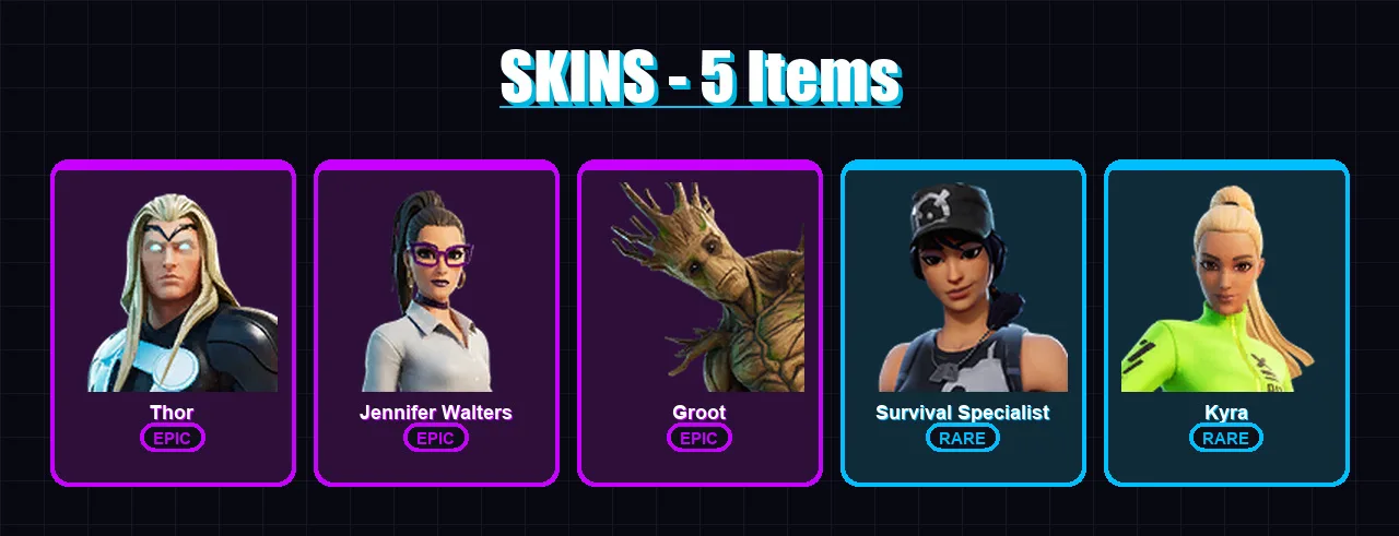[PC/PSN] | Thor | Jennifer Walters | Groot | Survival Specialist | Kyra | 5 skin | 8 pickaxe | 5 emote | 6 glider | Lv57