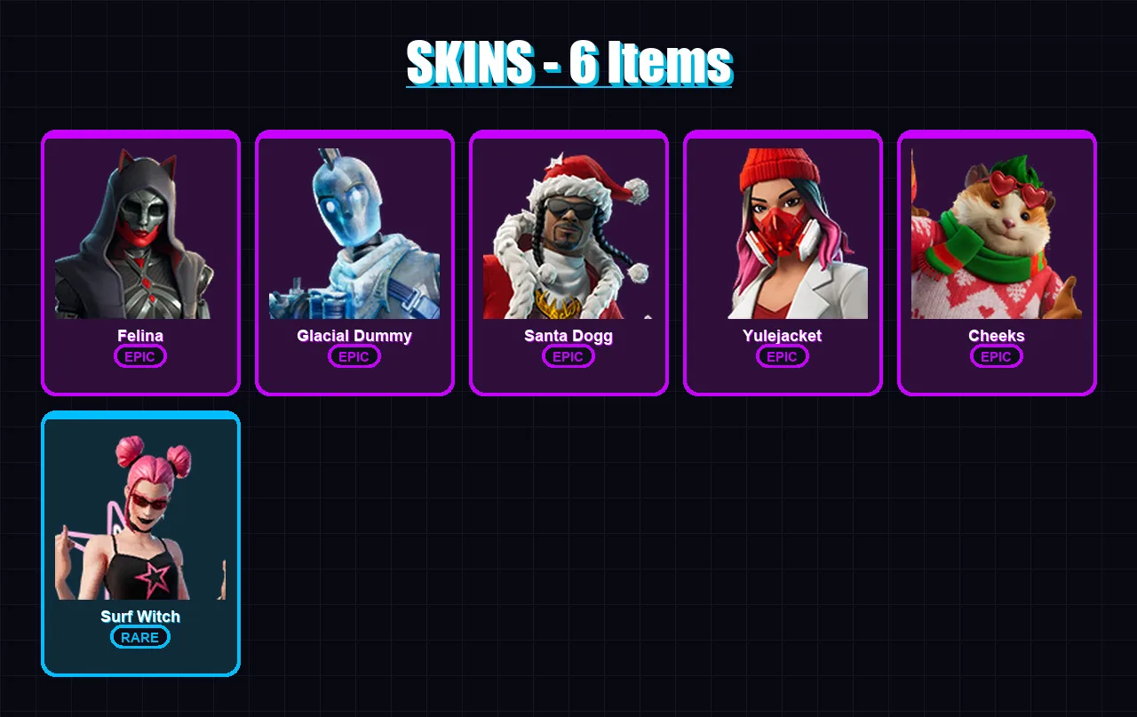 [PC/XBOX] | Felina | Glacial Dummy | Santa Dogg | Yulejacket | Cheeks | 6 skin | 53 pickaxe | 18 emote | 34 glider | Lv415