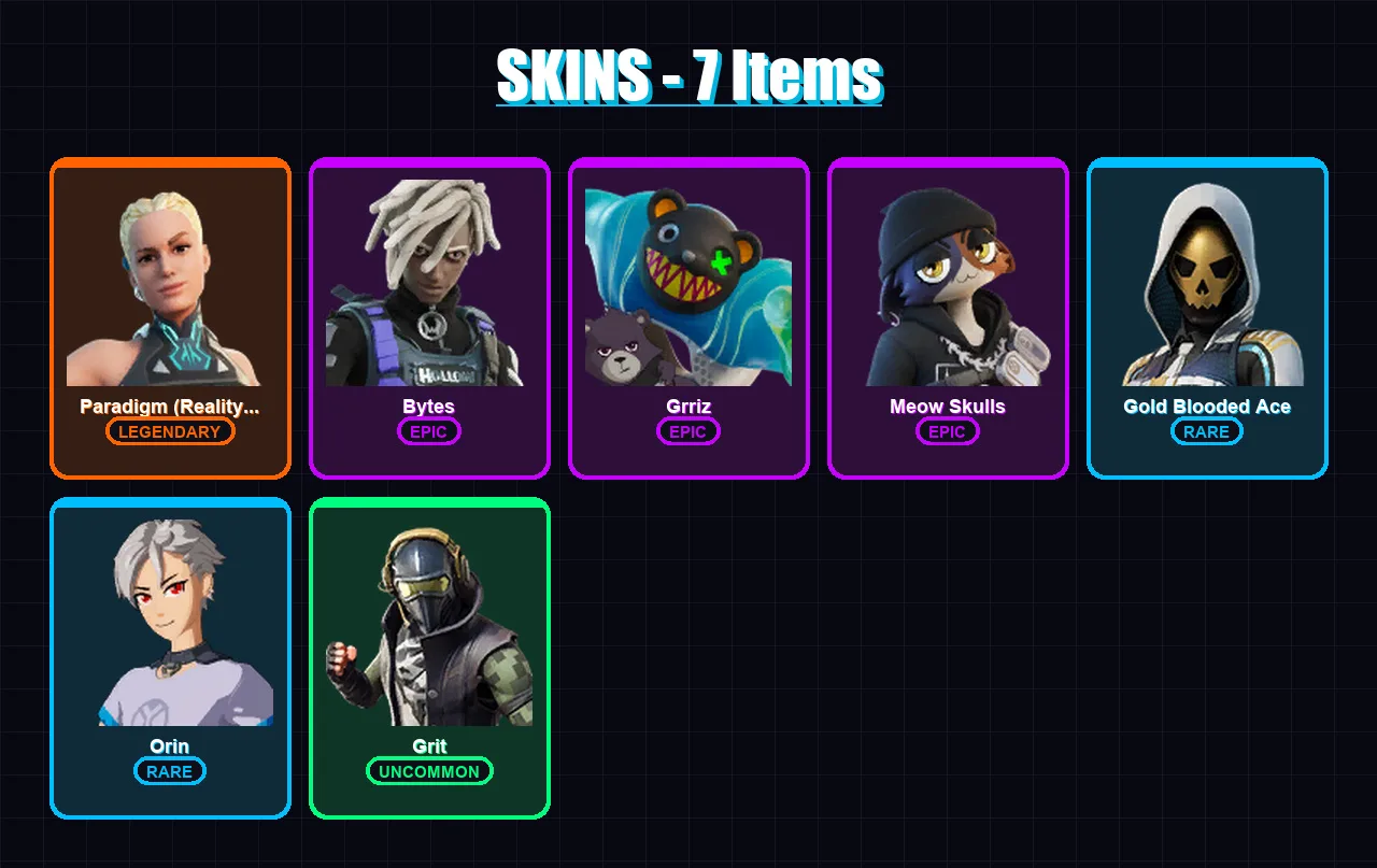 [PC/XBOX/PSN] | Paradigm (Reality-659) | Bytes | Grriz | Meow Skulls | Gold Blooded Ace | 7 skin | 15 pickaxe | 14 emote | 16 glider | Lv186