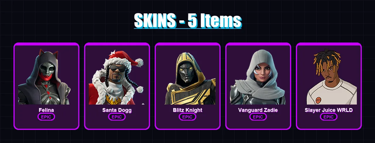 [SWITCH/XBOX/PC] | Felina | Santa Dogg | Blitz Knight | Vanguard Zadie | Slayer Juice WRLD | 5 skin | 53 pickaxe | 19 emote | 28 glider | Lv407