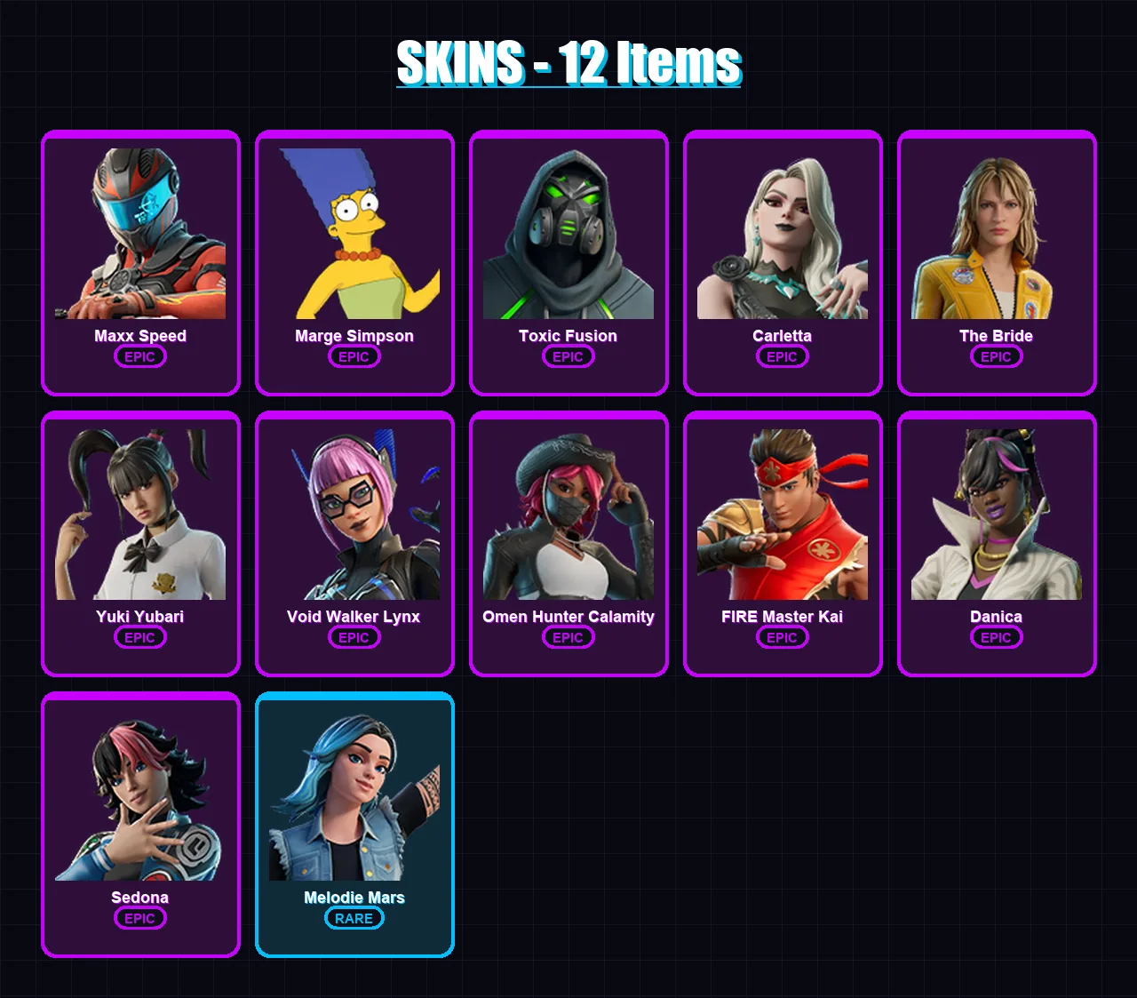 [PC/PSN] | Maxx Speed | Marge Simpson | Toxic Fusion | Carletta | The Bride | 12 skin | 8 pickaxe | 3 emote | 5 glider | Lv22