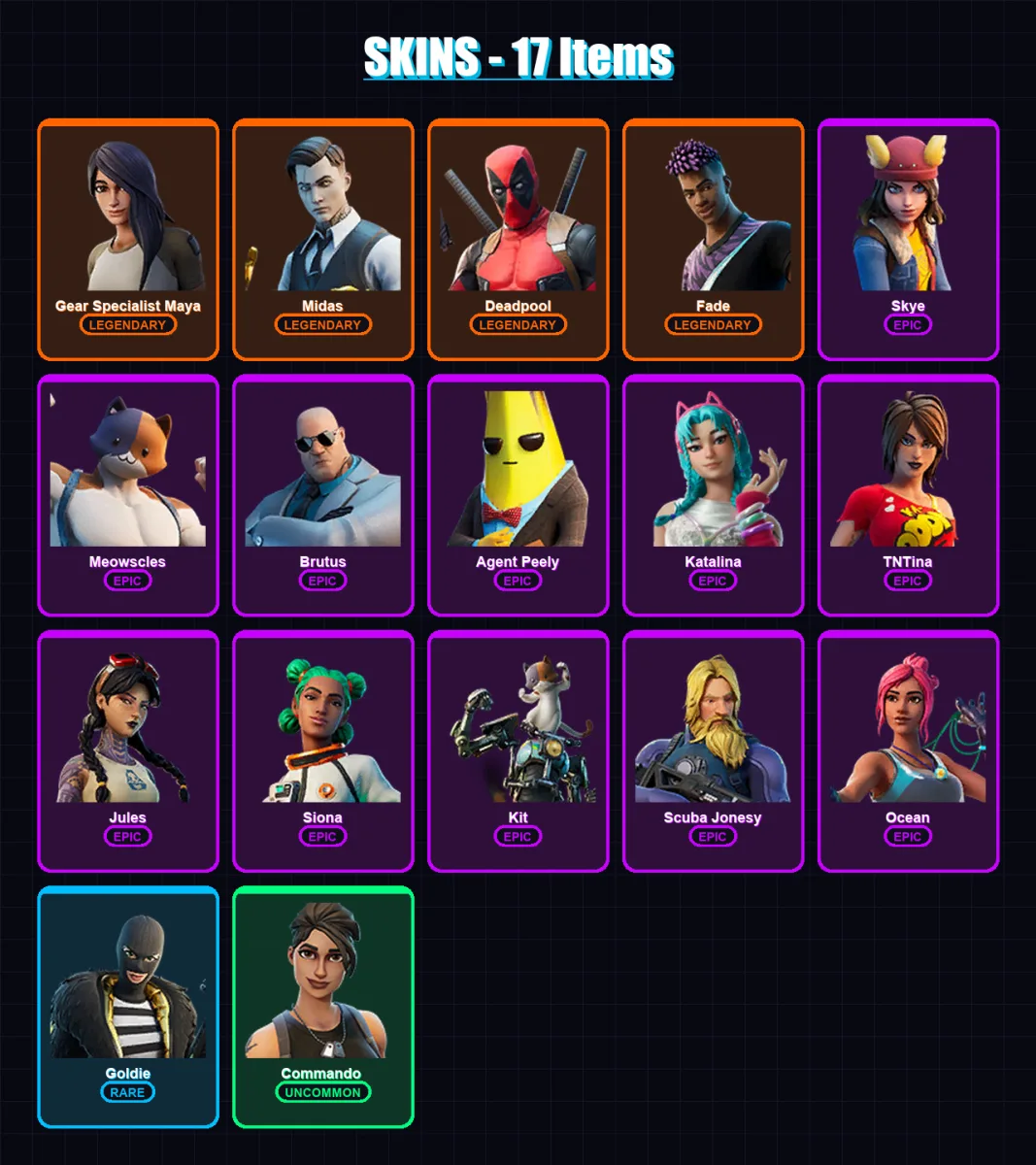 [PC/XBOX/PSN] | Gear Specialist Maya | Midas | Deadpool | Fade | Skye | 17 skin | 17 pickaxe | 22 emote | 21 glider | Lv229