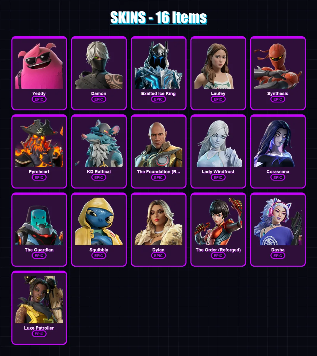 [PC/XBOX/PSN] | Yeddy | Damon | Exalted Ice King | Laufey | Synthesis | 16 skin | 19 pickaxe | 13 emote | 14 glider | Lv73