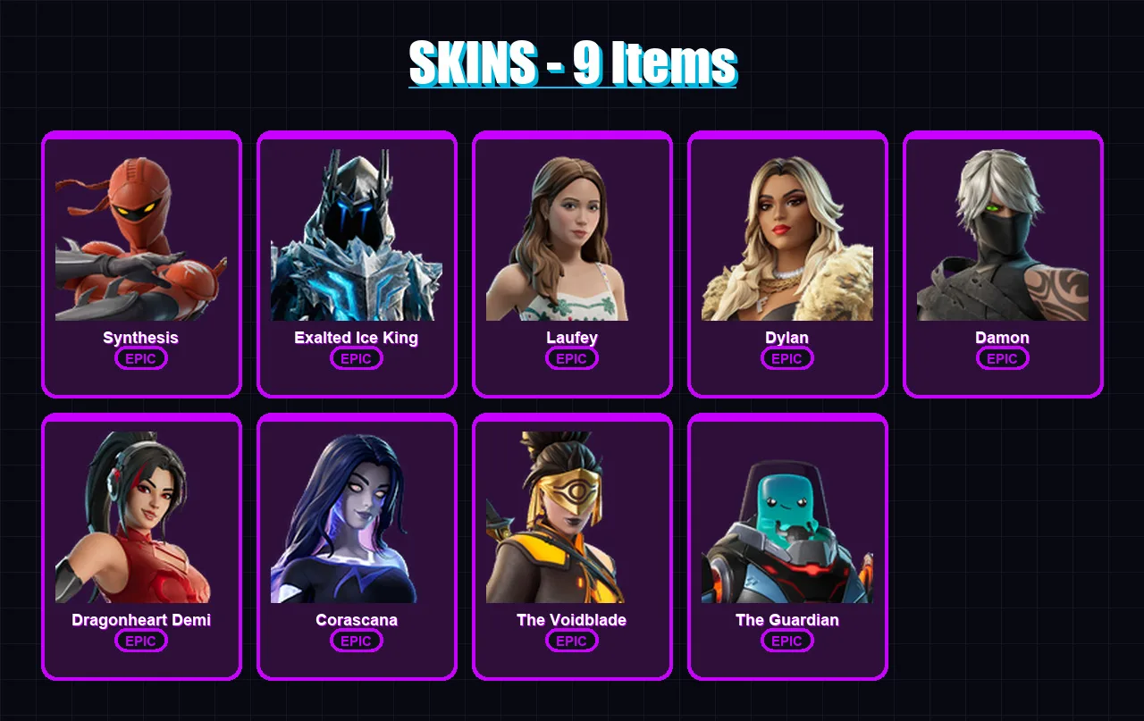 [PC/XBOX/PSN] | Synthesis | Exalted Ice King | Laufey | Dylan | Damon | 9 skin | 12 pickaxe | 2 emote | 8 glider | Lv21