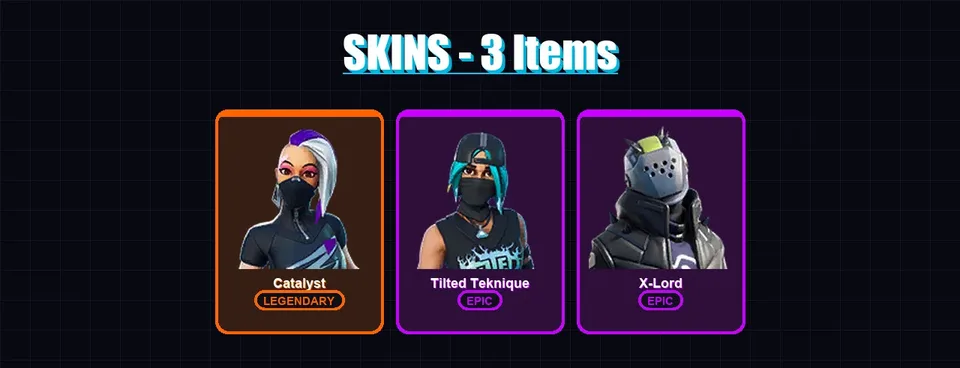 [PS4/PS5/XBOX/PC] | Catalyst | Tilted Teknique | X-Lord | 3 skin | 3 pickaxe | 4 emote | 3 glider | Lv37 — main preview
