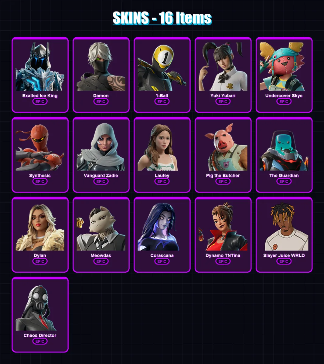 [PC/PSN] | Exalted Ice King | Damon | 1-Ball | Yuki Yubari | Undercover Skye | 16 skin | 46 pickaxe | 21 emote | 33 glider | Lv389