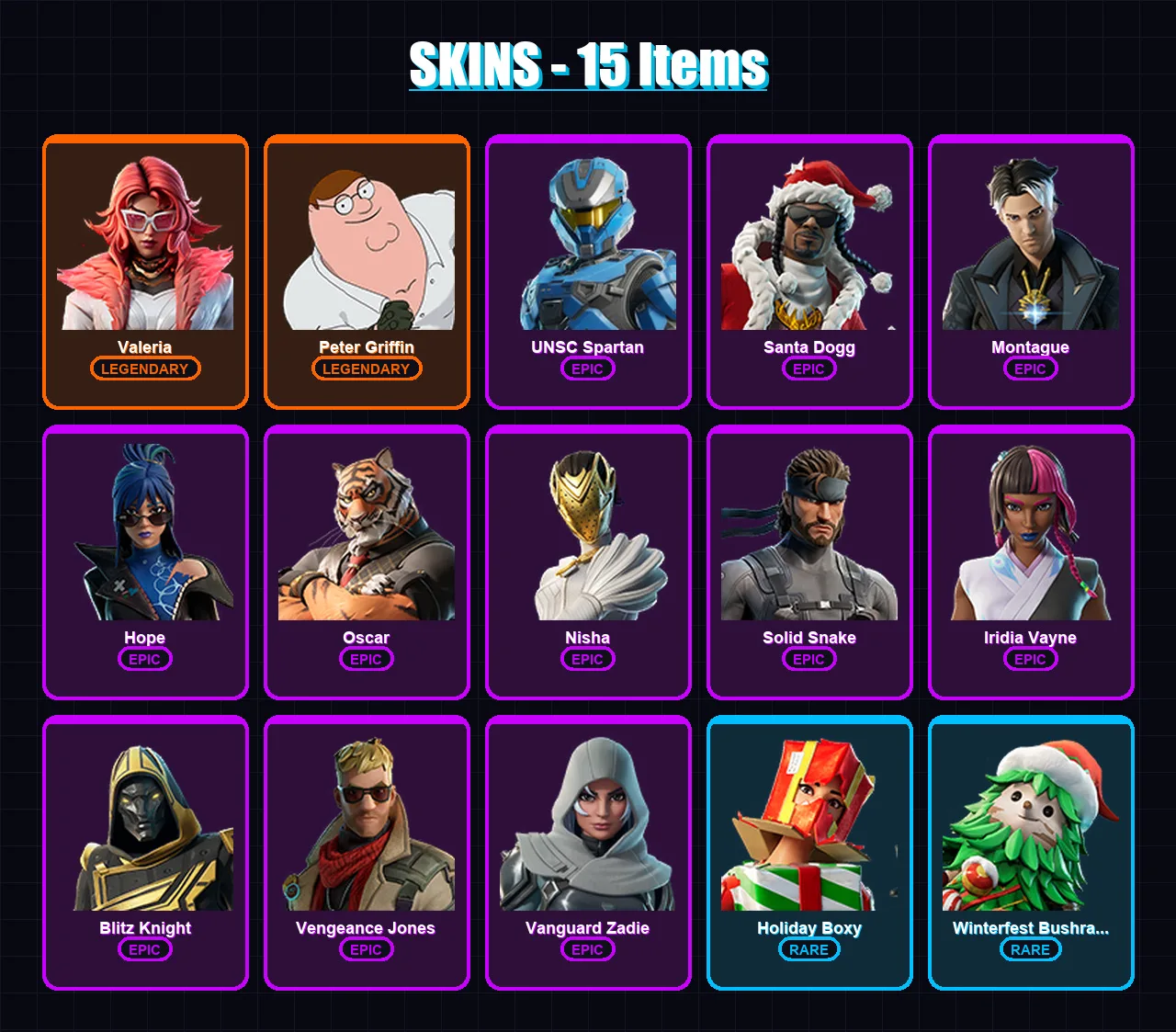 [PC/PSN] | Valeria | Peter Griffin | UNSC Spartan | Santa Dogg | Montague | 15 skin | 69 pickaxe | 38 emote | 46 glider | Lv691