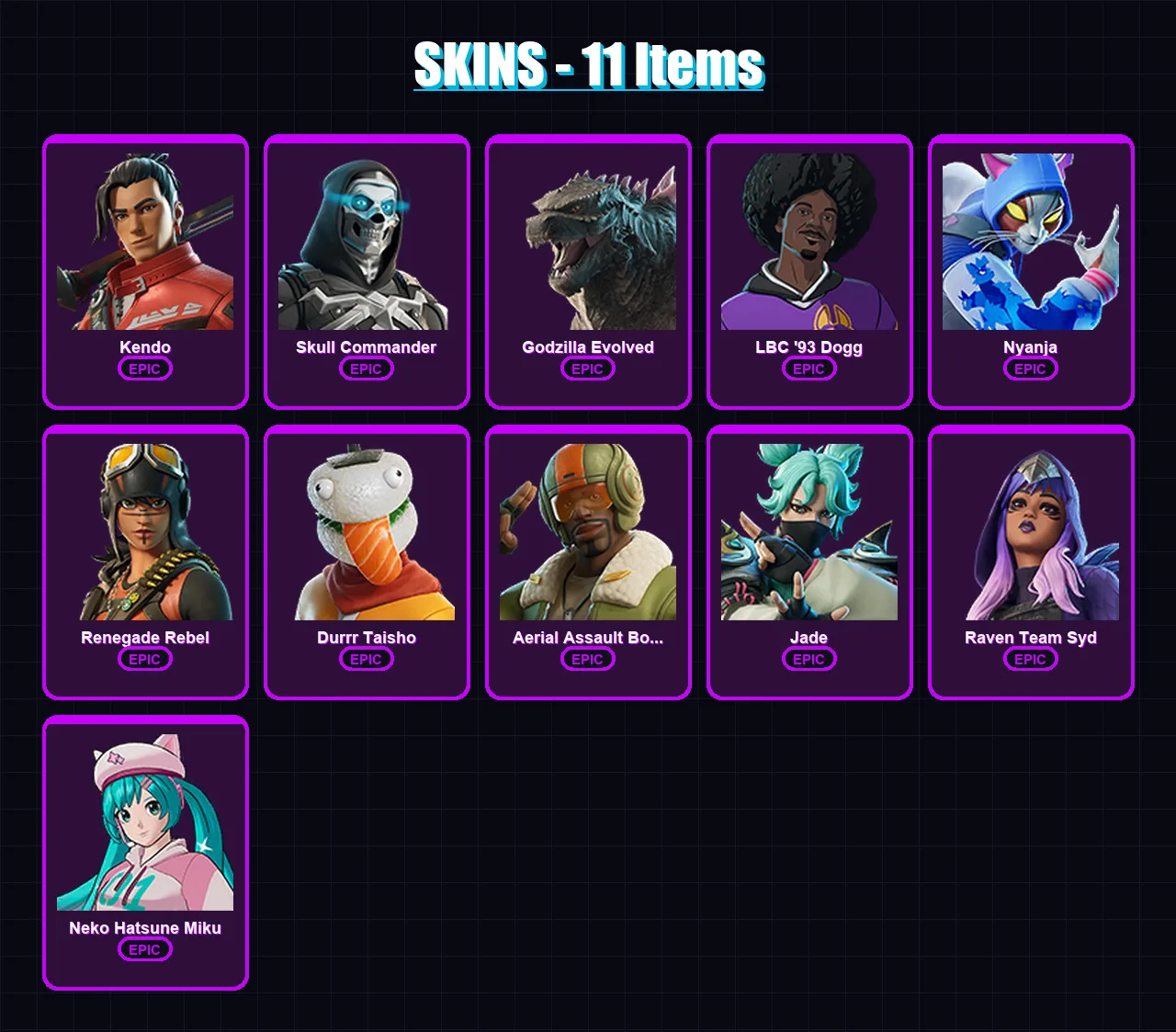 [PC/PSN] | Kendo | Skull Commander | Godzilla Evolved | LBC '93 Dogg | Nyanja | 11 skin | 16 pickaxe | 13 emote | 10 glider | Lv48 — Fortnite account