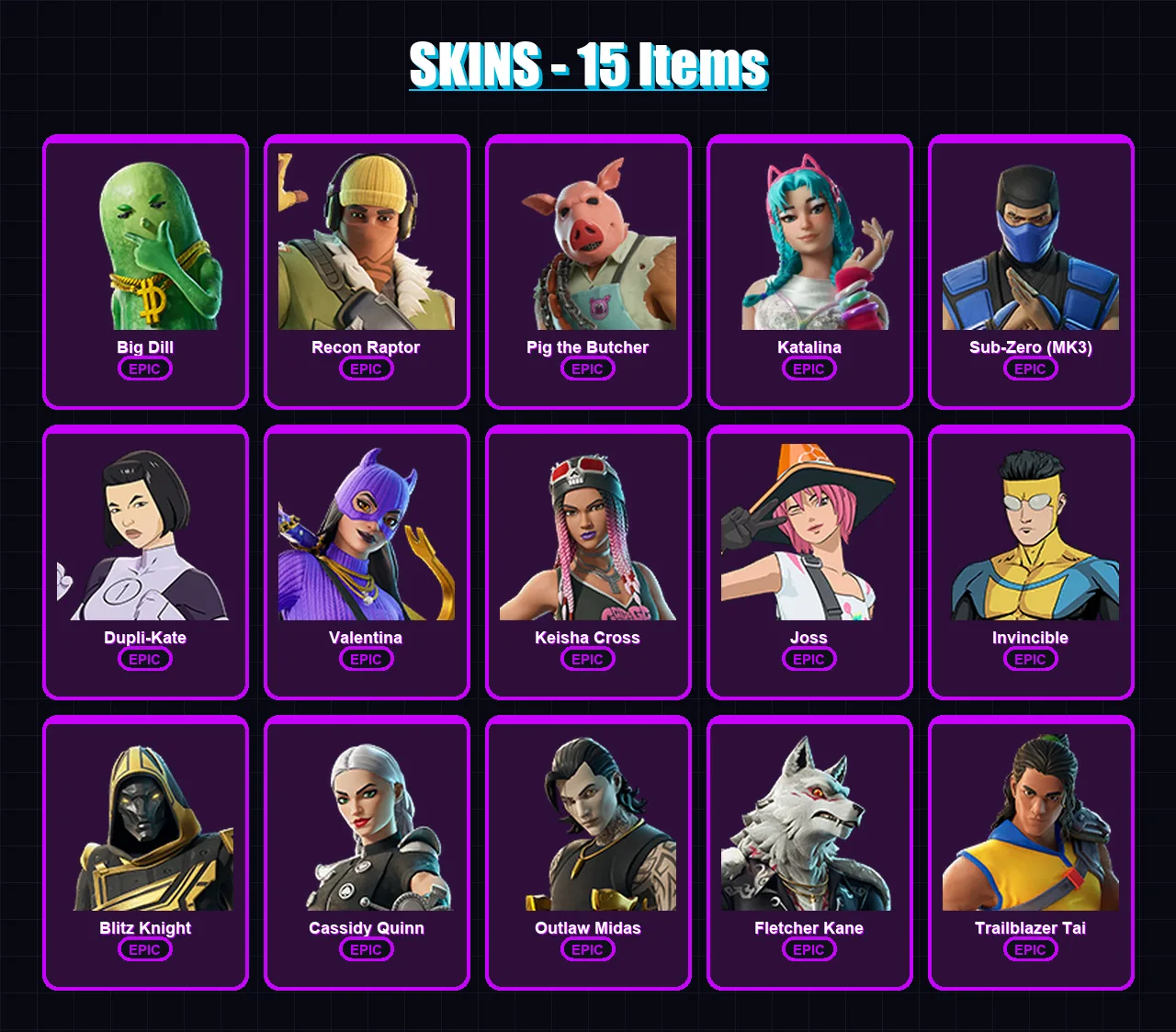 [PC/PSN] | Big Dill | Recon Raptor | Pig the Butcher | Katalina | Sub-Zero (MK3) | 15 skin | 53 pickaxe | 23 emote | 44 glider | Lv575